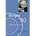 Borges at Eighty: Conversations
