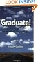 Graduate: Everything You Need to Succeed After College (Capital Ideas)