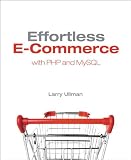 Effortless E-Commerce with PHP and MySQL