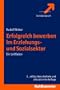 Erfolgreich bewerben im Erziehungs- und Sozialsektor: Ein Leitfaden