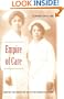 Empire of Care: Nursing and Migration in Filipino American History (American Encounters/Global Interactions)