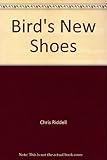 Bird's new shoes