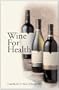 Wine For Health