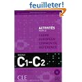 ACTIVITES POUR LE CECR C1 + C2 + CD AUDIO