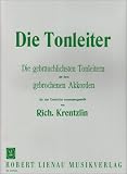 Die Tonleiter f&uuml;r Klavier (Krentzlin): Die gebr&auml;uchlichsten Tonleitern mit ihren gebrochenen Akkorden - 