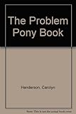 The problem pony book