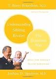 Understanding Sibling Rivalry - The Brazelton Way