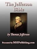 The Jefferson Bible: The Life and Morals of Jesus of Nazareth