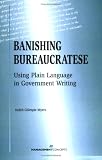 cover of Banishing Bureaucratese: Using Plain Language in Government Writing