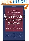How to Produce a Successful Crafts Show