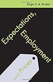 Expectations, employment and prices