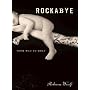 Rockabye: From Wild to Child