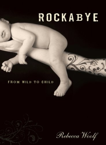 Books: Rockabye. From Wild to Child
