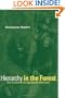 Hierarchy in the Forest: The Evolution of Egalitarian Behavior