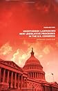 Unorthodox Lawmaking: New Legislative Processes in the U.S. Congress