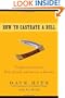 How to Castrate a Bull: Unexpected Lessons on Risk, Growth, and Success in Business