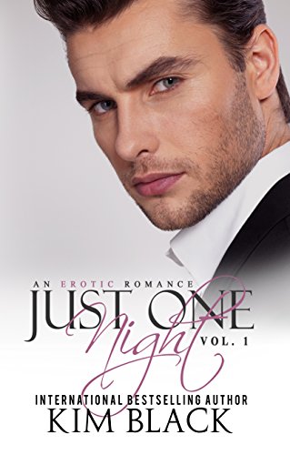Just One Night, Vol. 1, by Kim Black