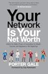 Your Network Is Your Net Worth: Unloc...