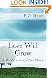 Love Will Grow: A Pride and Prejudice Story
