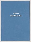 Shrimat Bhagavat Gita : with the commentary of Shri Swami Chidbhavananda