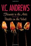 Flowers in the Attic/Petals on the Wind