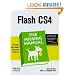 Flash CS4: The Missing Manual (Missing Manuals)