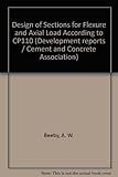 The design of sections for flexure and axial load according to CP110