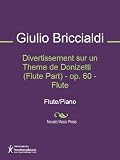 Divertissement sur un Theme de Donizetti (Flute Part) - op. 60 - Flute Sheet Music