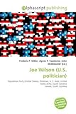 Joe Wilson (U.S. Politician)-