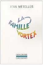 La famille Vortex