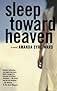 Sleep Toward Heaven