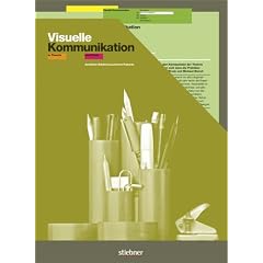 Visuelle Kommunikation in Theorie und Praxis