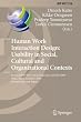 Human Work Interaction Design: Usability in Social, Cultural and Organizational Contexts: Second IFIP WG 13.6 Conference, HWID 2009, Pune, India, ... in Information and Communication Technology)