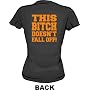 This Bitch Doesn't Fall Off Women's tee Shirt in 6 Colors Small thru XXL