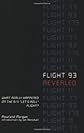 Flight 93 Revealed: What Really Happened on the 9/11 "Let's Roll" Flight?