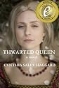 Thwarted Queen