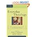 Everyday Theology: How to Read Cultural Texts and Interpret Trends (Cultural Exegesis)