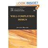 Well Completion Design: 56 (Developments in Petroleum Science)