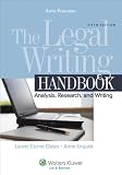 The Legal Writing Handbook: Analysis, Research and Writing, 5th Edition