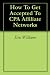 How To Get Accepted To CPA Affiliate Networks