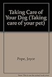 Taking care of your dog