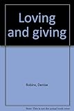 Loving and giving