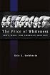 The Price of Whiteness: Jews, Race, and American Identity