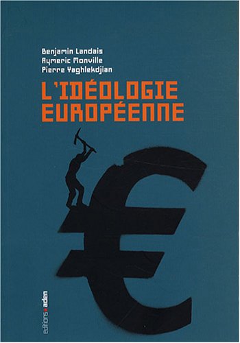 City Travel Guides Discounted  Livres : L'idéologie européenne