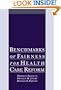 Benchmarks of Fairness for Health Care Reform