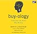 Buyology: Truth and Lies about Why We Buy (Audio CD)