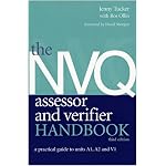 The NVQ Assessor and Verifier Handbook: A Practical Guide to Units A1, A2, and V1 book cover