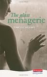 The Glass Menagerie (Heinemann Plays for 14-16+)