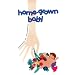Home-Grown Baby (Homegrown)