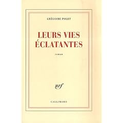 Leurs vies �clatantes